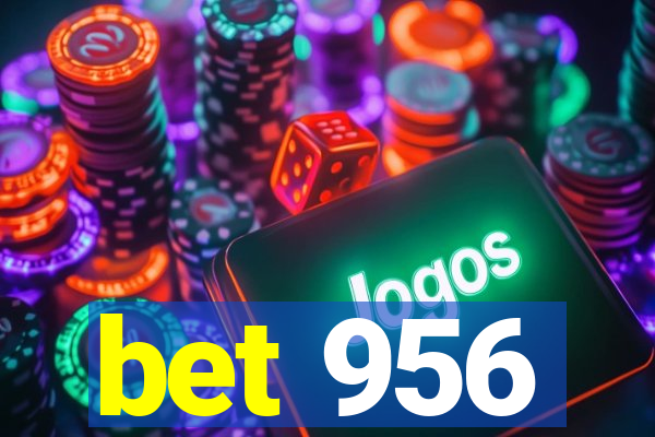 bet 956